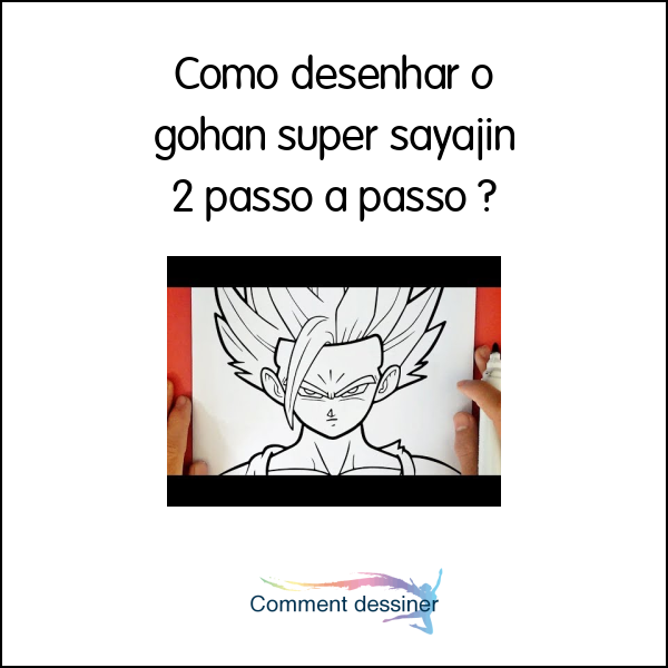 Como desenhar o gohan super sayajin 2 passo a passo